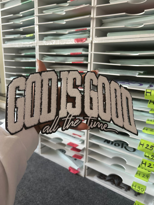 God is Good all the Time  Chenille Patch (black)