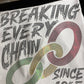Breaking Every Chain Since 1865 Spangle Transfer, Heat Transfer, Juneteenth Transfer, Juneteenth Shirt Design, History Bling Transfer