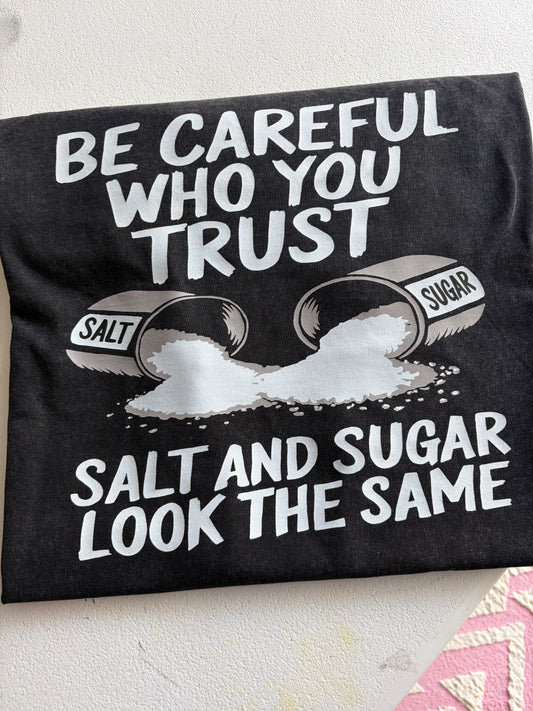 Be careful who you call your friend T-shirt