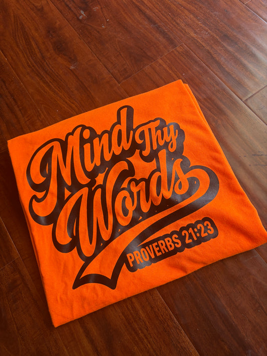 Mind Thy Words T-shirt