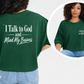 I Talk to God and Mind my Business Screen Print