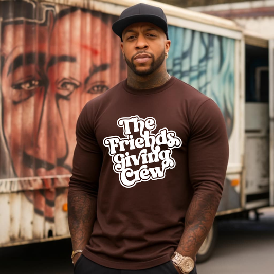 The Friends Giving Crew Screen Prints