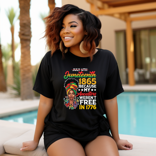 My Ancestors Weren't Free in 1776 DTF TRANSFER