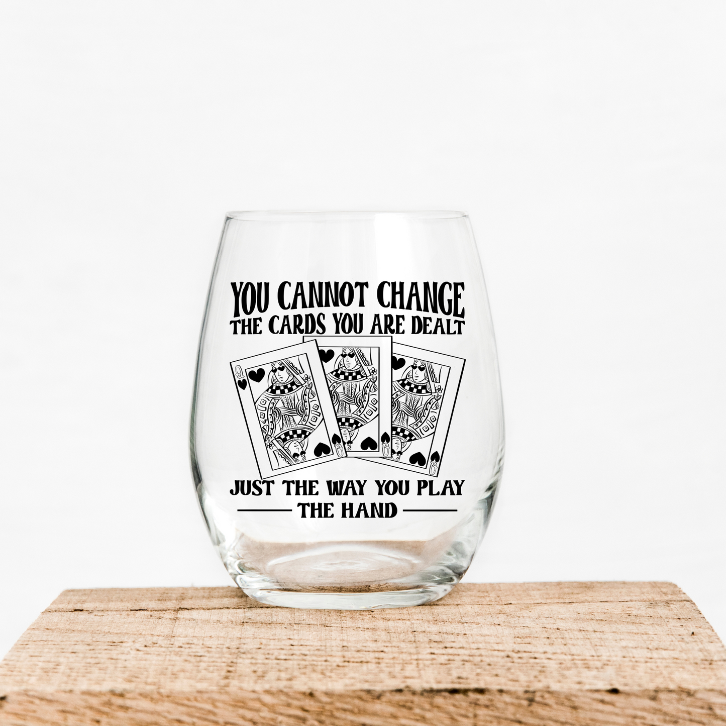 Can't Change Cards Dealt.......Play the Hand UV Decal