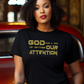 God Has a Way of Getting our Attention SCREEN PRINT