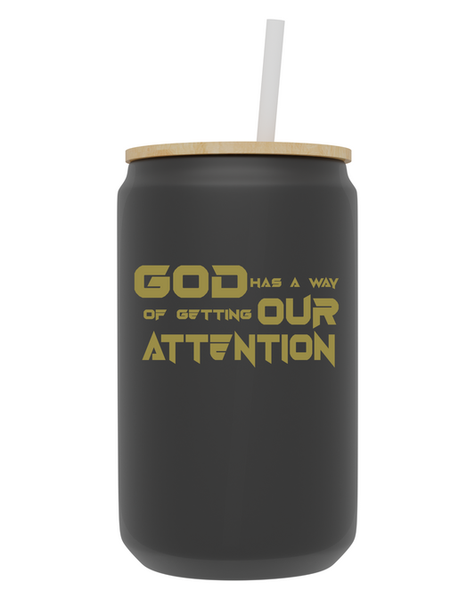 God has a Way of Getting our Attention UV Decals