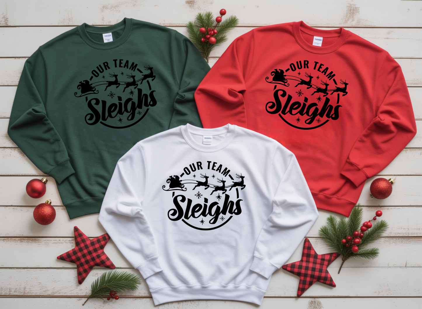 Our Team Sleighs Screen Prints