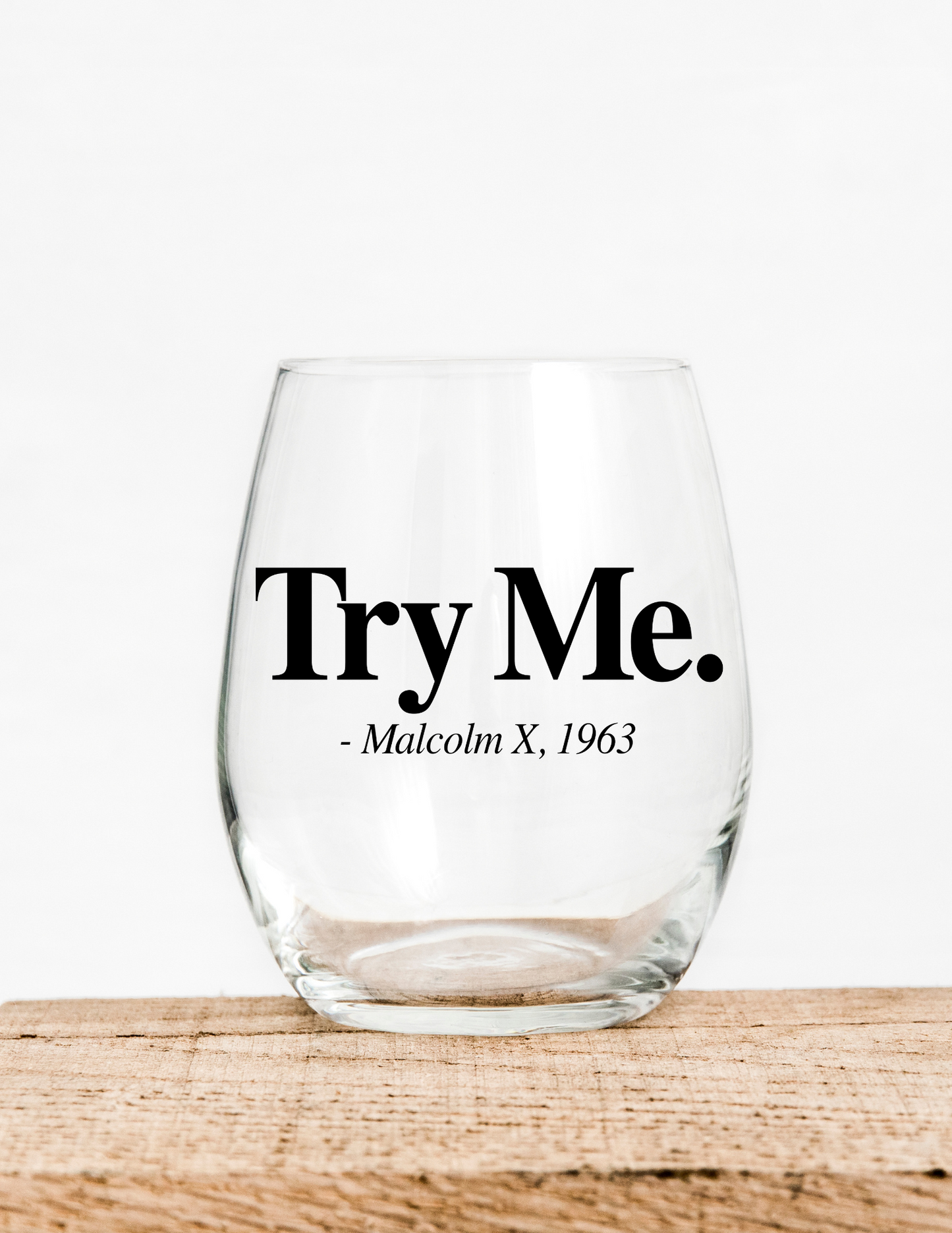 Try Me, Malcolm X UV Decal