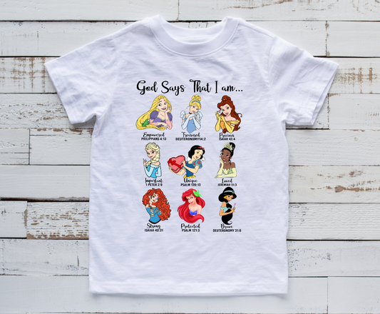 God says I am Princess Shirt