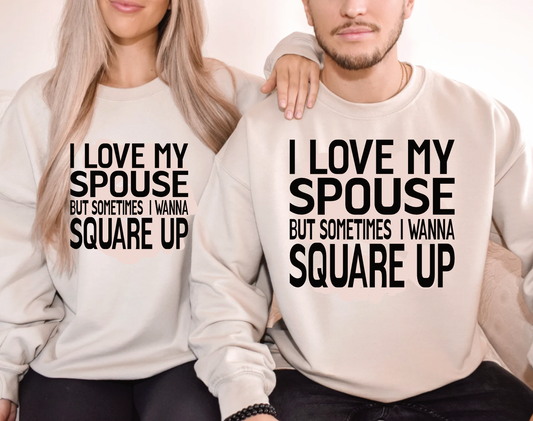 I love my Spouse But Sometimes I wanna Square Up SVG &  PNG