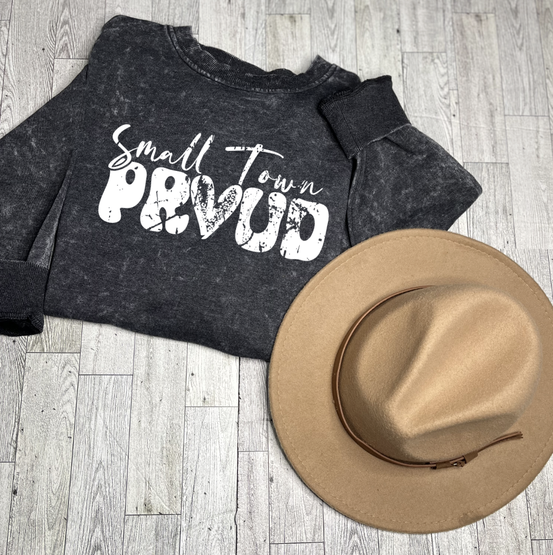 Small Town Proud Sweatshirt