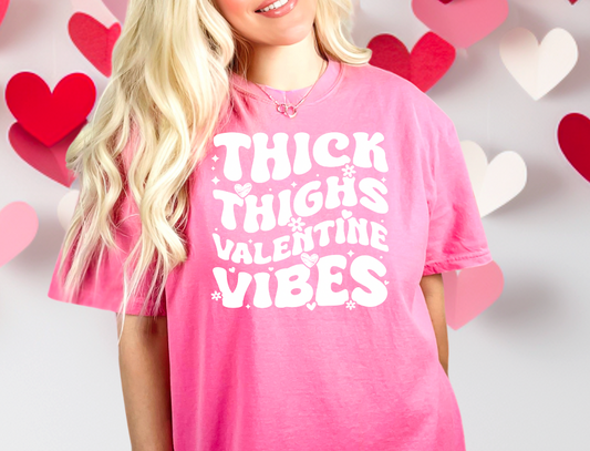 Thick Thighs Valentines Vibes Screen Print
