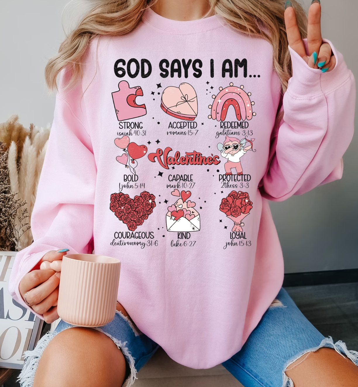 God Says you are  Sweatshirt