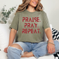 Praise Pray Repeat Screen Print