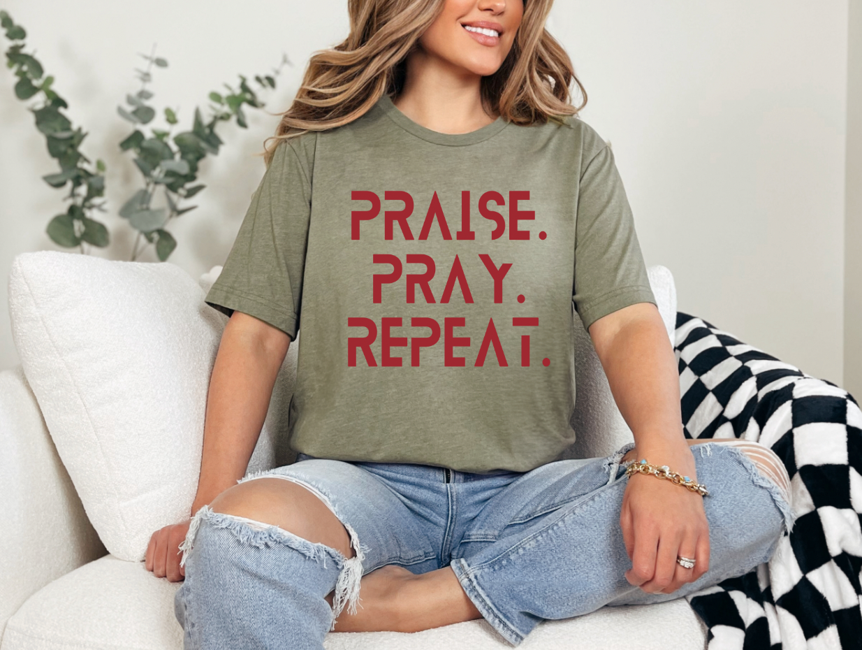 Praise Pray Repeat Screen Print