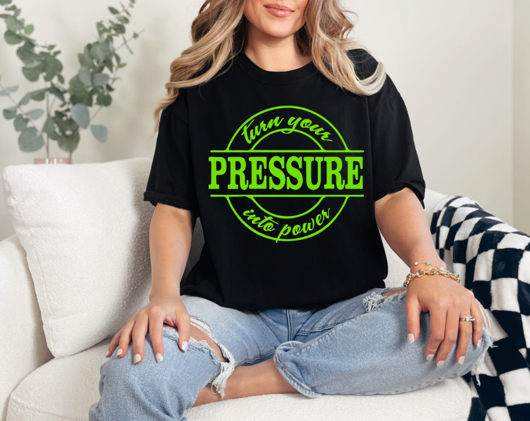 Turn your Pressure into Power Screen Print