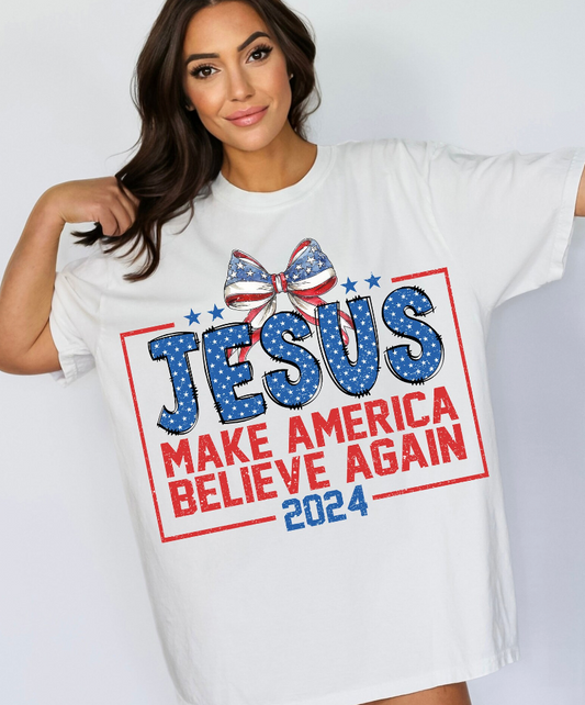 Jesus Make American Believe Again  Transfer