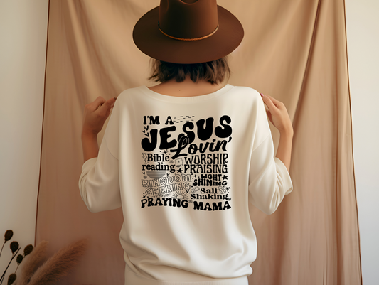 I'm a Jesus loving Mama Screen Print