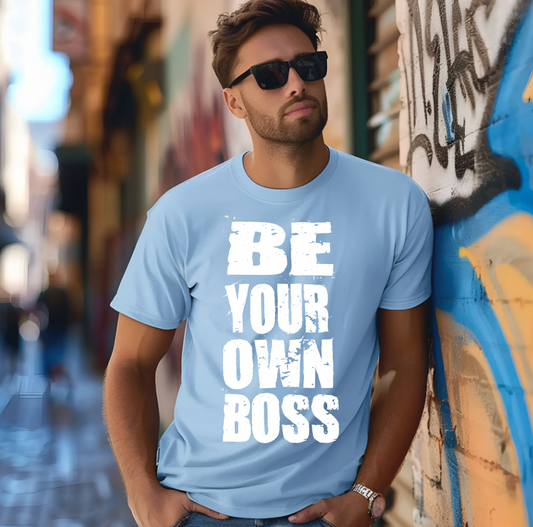 Be your own Boss  Screen Print