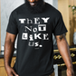 They Not Like Us Screen Print