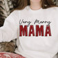 Very Merry Mama Dad Family  DTF Transfer (dad ,Mama, and Mini)