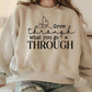 Grow Through  what you go through SCREEN PRINT