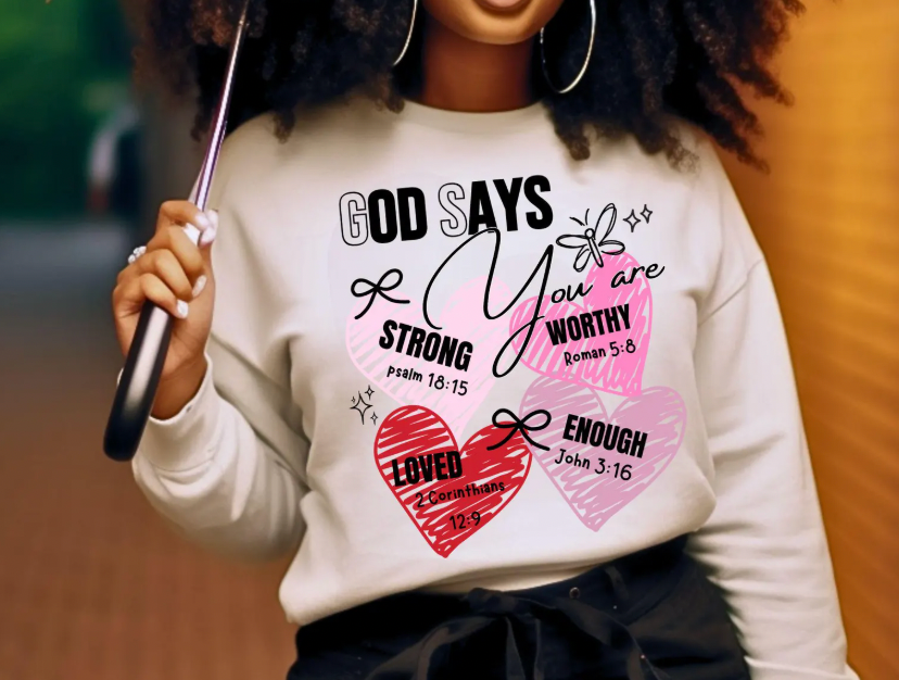 God says you are Valentine  DTF Transfer