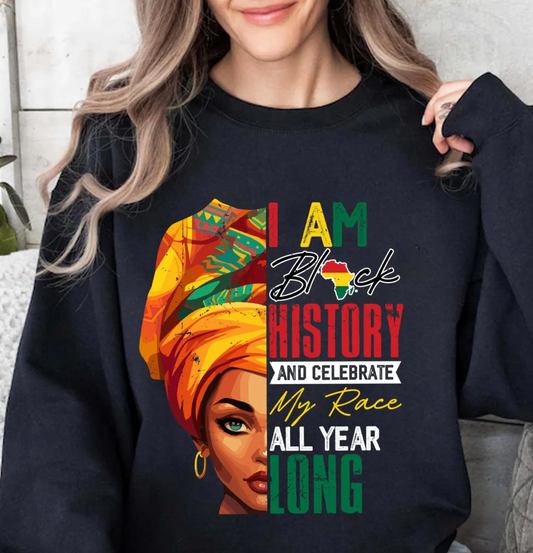 I AM BLACK HISTORY  Sweatshirt