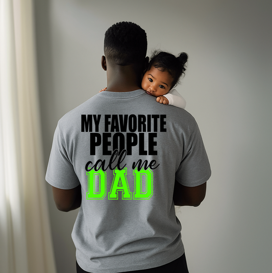 Green Favorite People Call me Dad DTF  Transfer