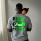 22x36 Built Dad Tough  Gang Sheet Transfers