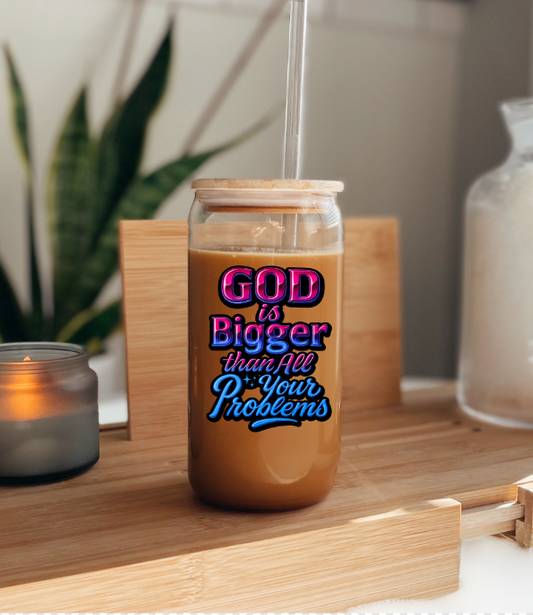 God is Bigger than your Problems UV Decal