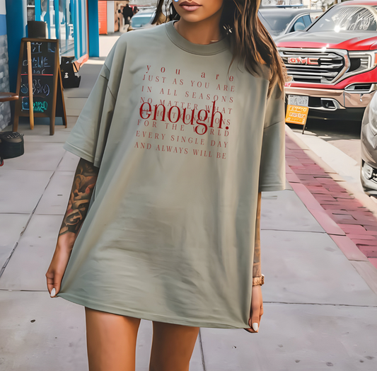 You are Enough Screen Print