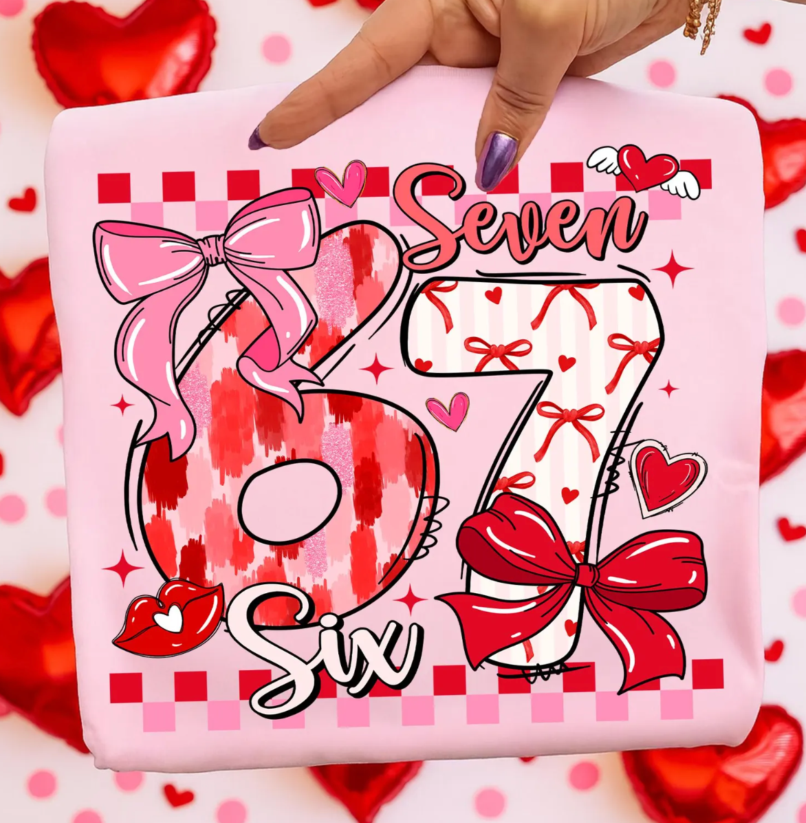 Six Seven  DTF Transfers, Valentines Day, Love