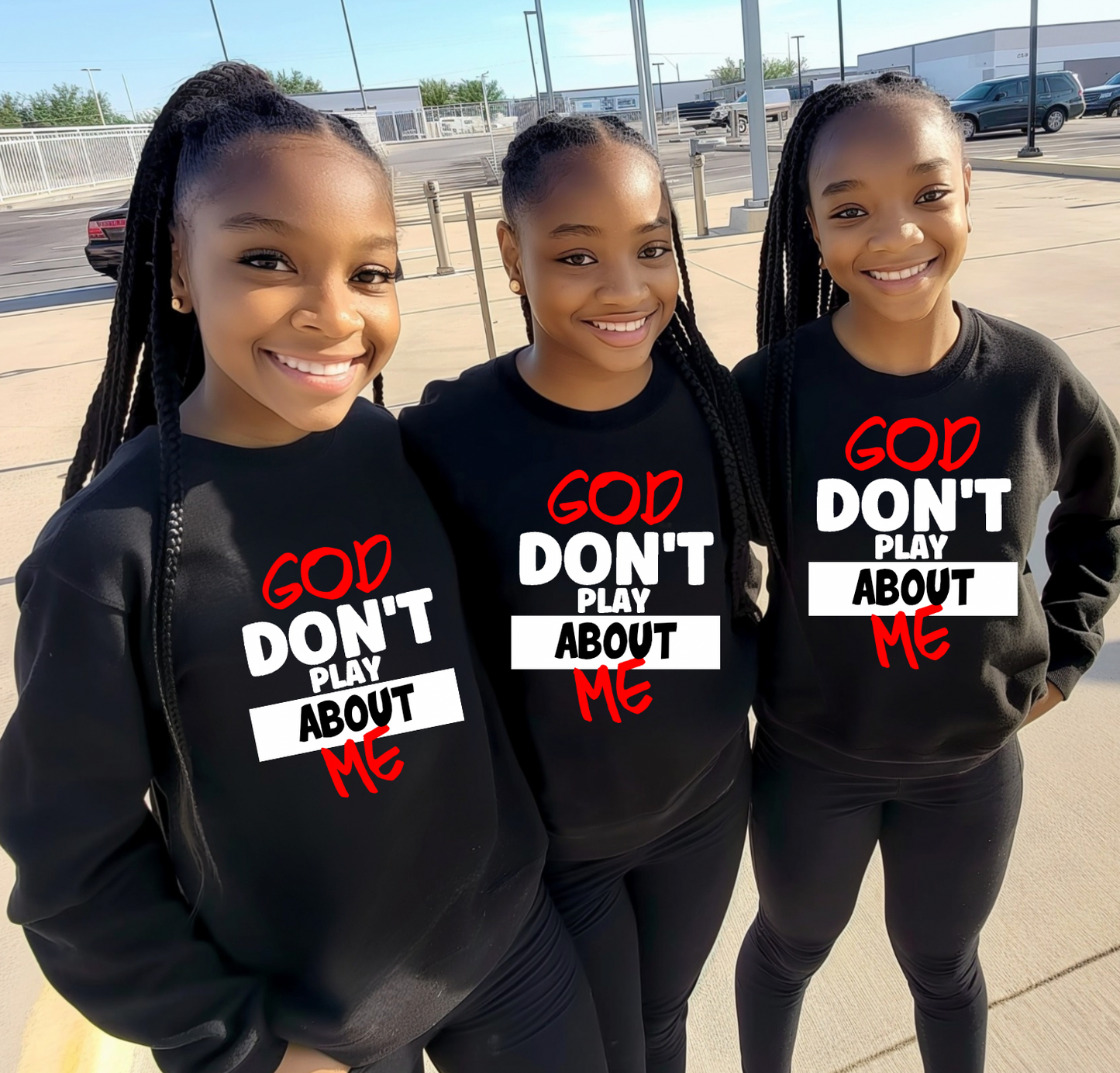 God Don't Play About Me DTF Transfer (FOR DARK COLOR SHIRTS)