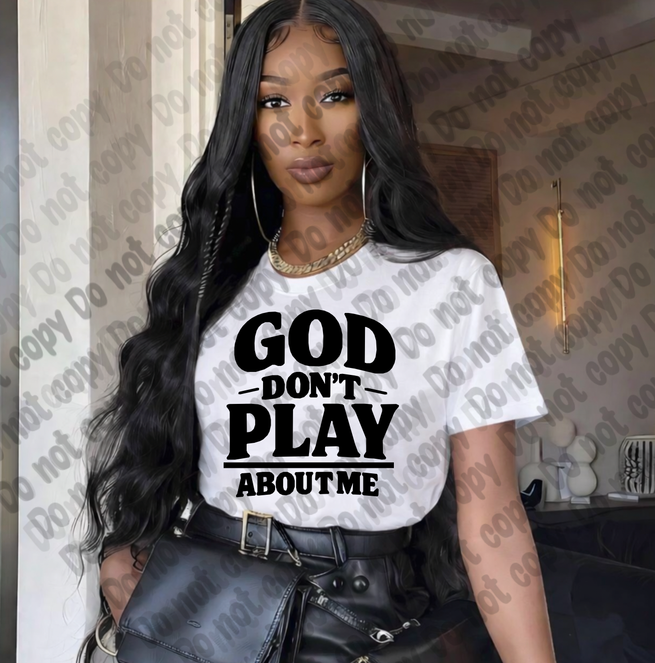 God don't Play About Me | Faith Base, Christian Daily Motivation/SVG & PNG Digital Downloads, 300 DPI, PNG, Transparent Background, Instant Download