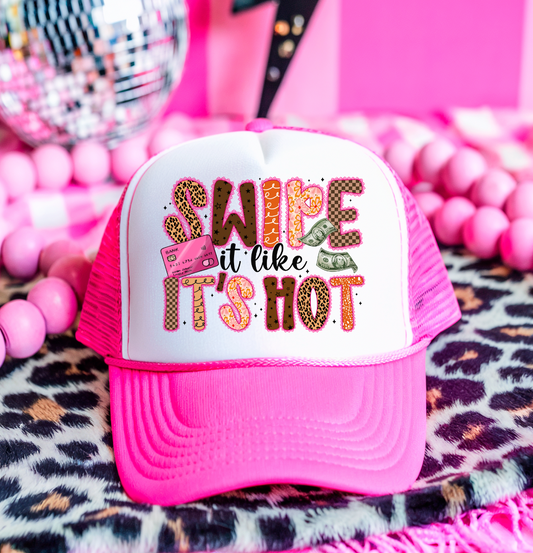 SWIPT IT LIKE IT HOT DTF Hat  Transfer