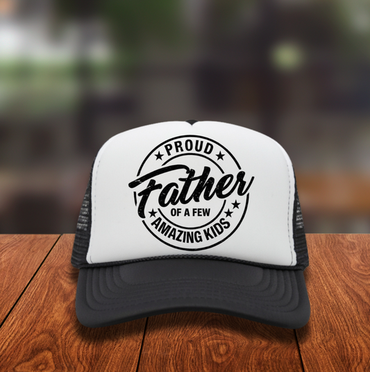Proud Father of a Few Amazing Kids Hat DTF Transfer
