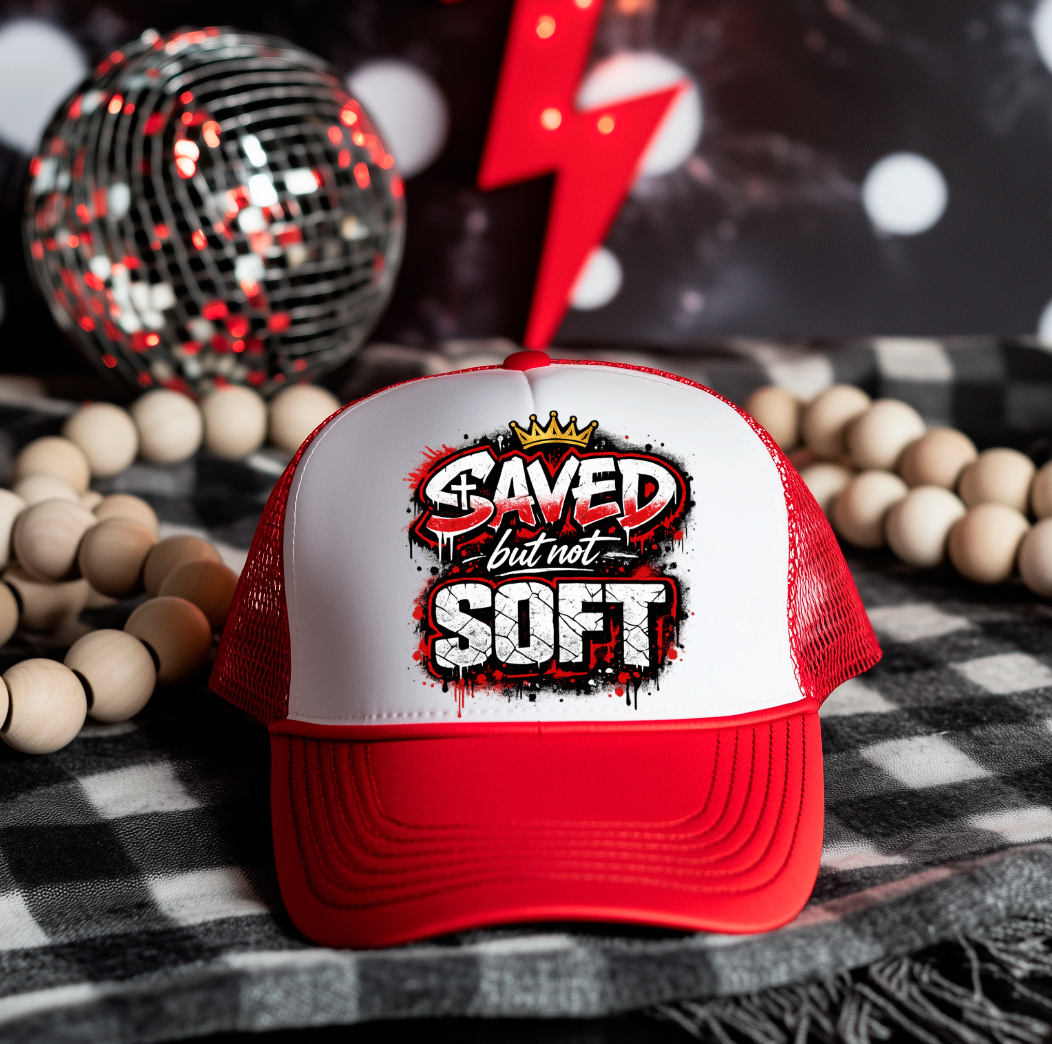 Saved Not Soft  Hat DTF Transfer