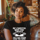 22x48 Be careful who your Trust  Gang Sheet Transfer