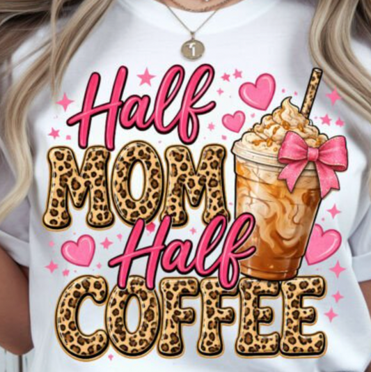 Half Mom Half Coffee Leopard Mama DTF TRANSFER
