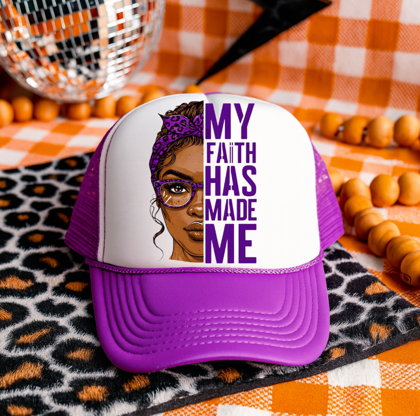 My Faith has made me DTF Hat Transfers