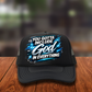 You gotta include God in everything DTF Hat Transfers