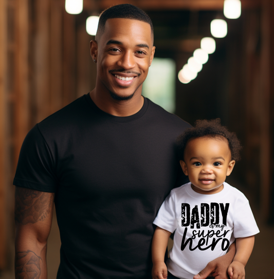 Daddy is my hero DTF Transfers