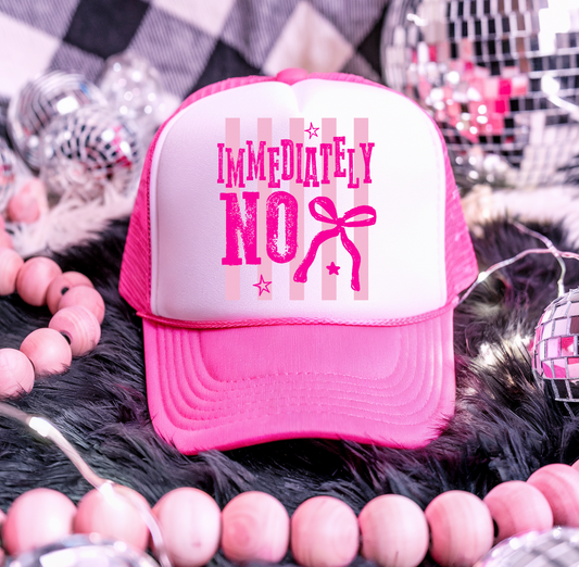 Immediately No Hat  DTF TRANSFER