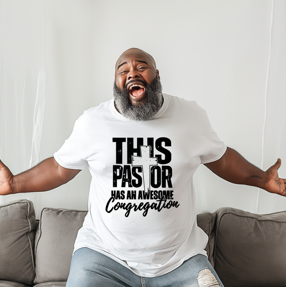 This Pastor Has an Awesome Congregation  DTF TRANSFER