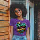 Faith Looks Good on me Tee Shirt