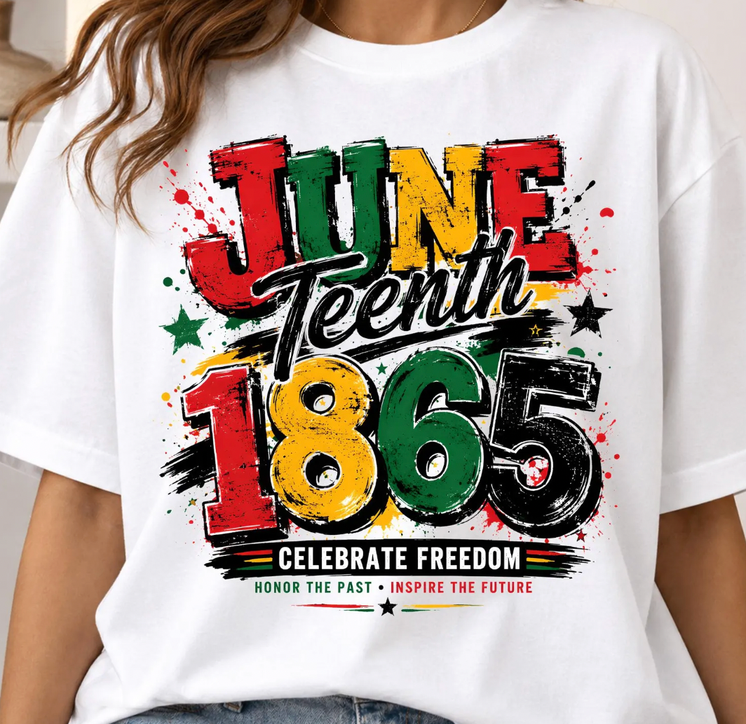 Juneteenth 1865  DTF Transfer