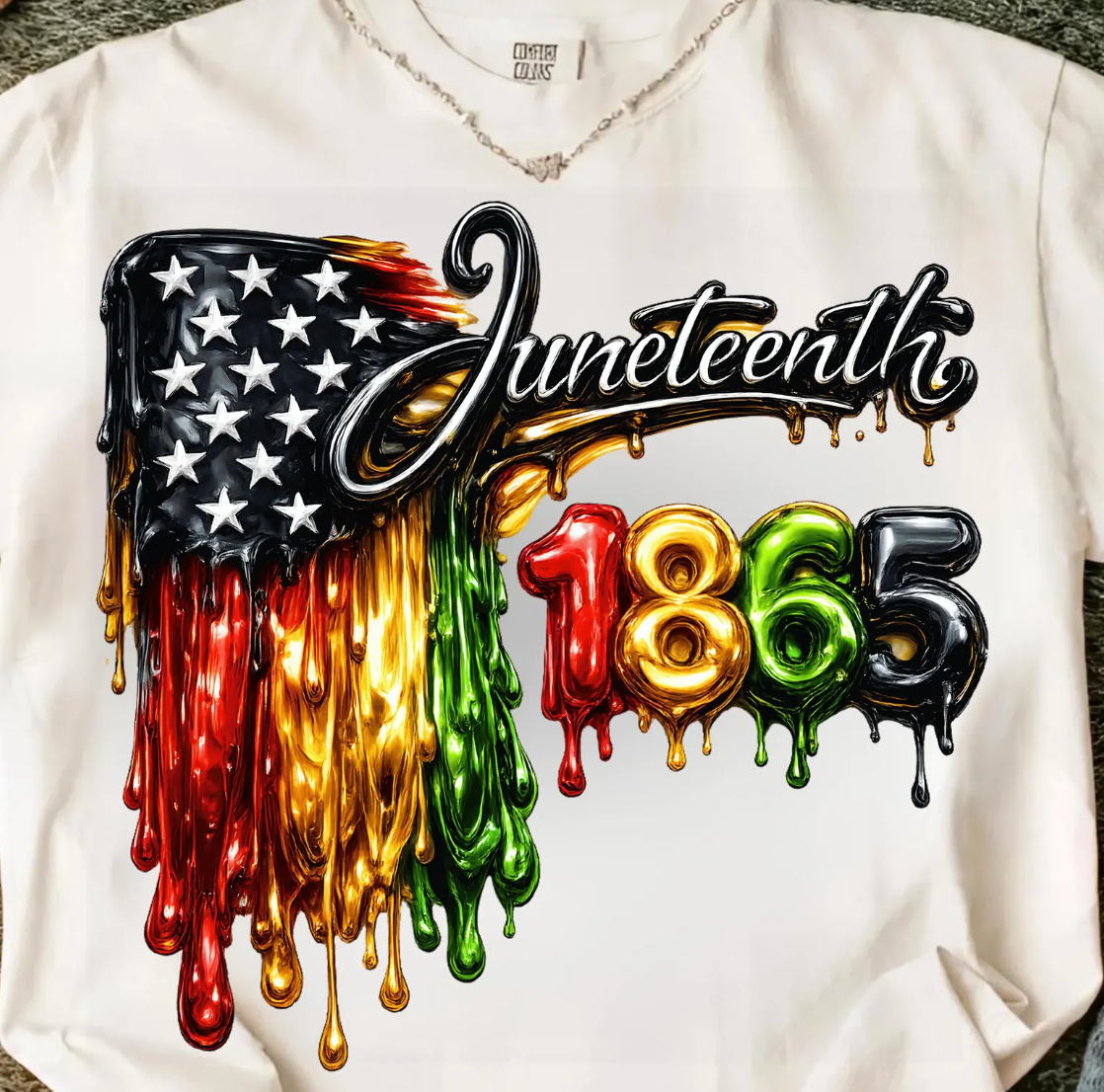 Juneteenth 1865, Dripping DTF Transfer