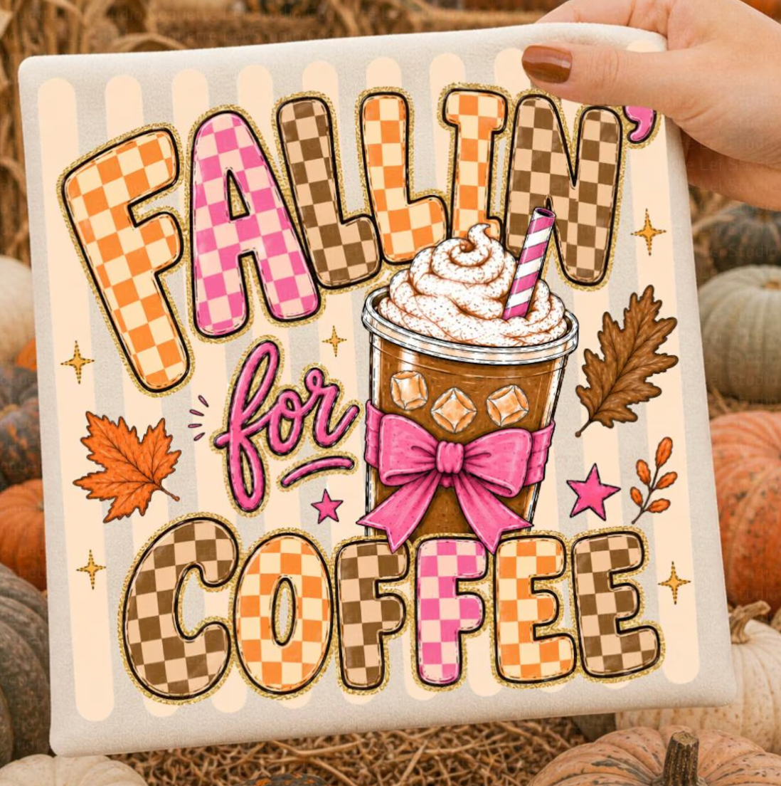 Fallin for Coffee DTF Transfer