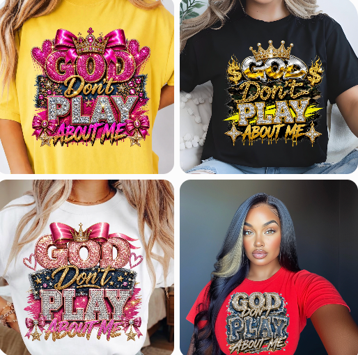4 Pack DTF Transfer Grab Bag God dont play about me | Faith Heat Transfers